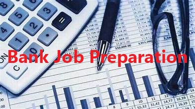 Bank Job Preparation