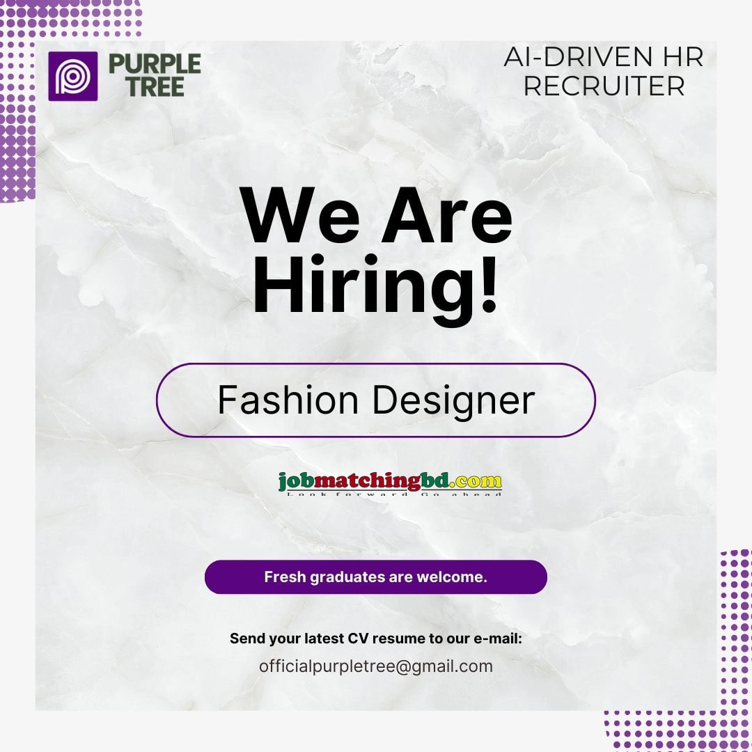 Fashion Designer Job Dhaka 2024